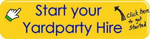 Click here to start your Yardparty Brisbane Hire